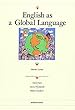 English as a global langage―地球語としての英語