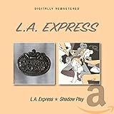 L.A. EXPRESS / SHADOW PLAY