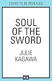 Soul Of The Sword (Shadow of the Fox)