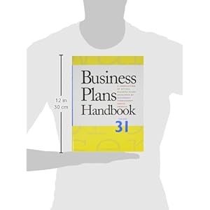 Business Plans Handbook: A Compilation of Business Plans Developed by Individuals Throughout North America