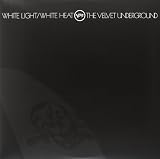 White Light/White Heat (45th Anniversary)[12 inch Analog]