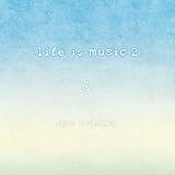 life is music 2