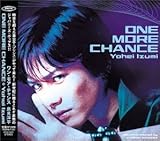 ONE MORE CHANCE