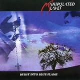 BURST INTO BLUE FLAME