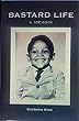 Bastard Life (English Edition)