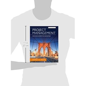 Project Management: Achieving Competitive Advantage (4th Edition)