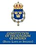 Constitution of the Kingdom of Sweden: Swedish Constitution