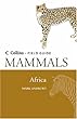 Mammals of Africa (Collins Field Guide)