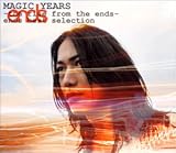 MAGIC YEARS-the rise from the ends-ends best selection