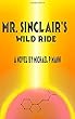 Mr. Sinclair's Wild Ride