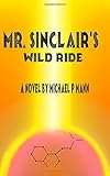 Mr. Sinclair's Wild Ride