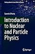 Introduction to Nuclear and Particle Physics (Undergraduate Lecture Notes in Physics)