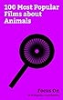 Focus On: 100 Most Popular Films about Animals: The Lion King, The Secret Life of Pets, The Legend of Tarzan (film), Brave (2012 film), Mowgli (film), ... Up 2: WaveMania, etc. (English Edition)