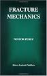 Fracture Mechanics (Mathematics & Its Applications)