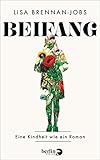 Beifang: Eine Kindheit wie ein Roman (German Edition)