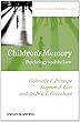 Children's Memory: Psychology and the Law (Understanding Children's Worlds)