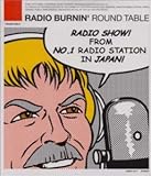 RADIO BURNIN’