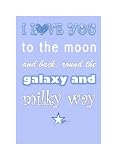 Feel Good Art Thick Nursery Box Canvas I Love You To The Moon and Back (A2, Baby Blue) by Feel Good 