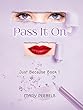 Pass It On (Just Because Book 1) (English Edition)