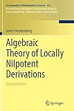 Algebraic Theory of Locally Nilpotent Derivations (Encyclopaedia of Mathematical Sciences)