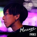 Message ~ツナガレイノチ~(初回限定盤)(特典なし)