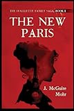 The New Paris: The Houllette Family Saga, Book 1