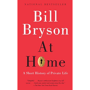 At Home: A Short History of Private Life (English Edition)