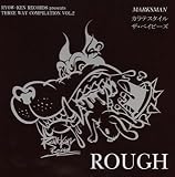 ROUGH