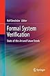 Formal System Verification: State-Of The-Art and Future Trends