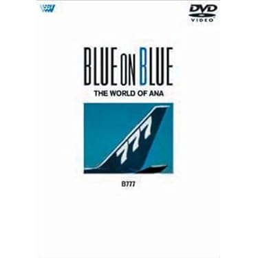 BLUE ON BLUE THE WORLD OF ANA DVD3枚セット Amazon.co.jp: BLUE ON BLUE the BEST [DVD] : DVD