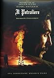 Il Petroliere (Ltd)by Paul Dano