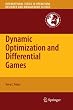 Dynamic Optimization and Differential Games (International Series in Operations Research & Management Science)