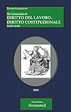 Bi-Compendio di DIRITTO DEL LAVORO e DIRITTO COSTITUZIONALE facile facile