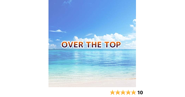 Amazon Music きただにひろしのover The Top Amazon Co Jp