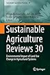 Sustainable Agriculture Reviews 30: Environmental Impact of Land Use Change in Agricultural Systems