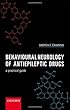 Behavioural Neurology of Anti-Epileptic Drugs: A Practical Guide