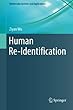 Human Re-Identification (Multimedia Systems and Applications)