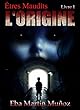ÊTRES MAUDITS. L'ORIGINE (French Edition)
