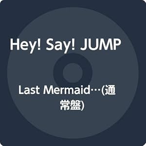 Last Mermaid…(通常盤)(特典なし)