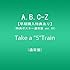 A.B.C-Z「Take a "5" Train(通常盤)」