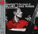 エッセンシャル・ブルー-クラシック・オブ・デューク・ピアソン-コンピレーションBY小川充
