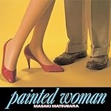 松原正樹 Painted Woman＜LIMITED EDITION PURE VIRGIN VINYL＞(特典なし) [Analog]