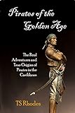 Pirates of the Golden Age (English Edition)