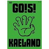GO!5!KAELAND [DVD]