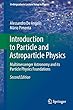 Introduction to Particle and Astroparticle Physics: Multimessenger Astronomy and its Particle Physics Foundations (Undergraduate Lecture Notes in Physics)