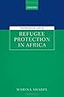 The Regional Law of Refugee Protection in Africa