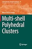 Multi-shell Polyhedral Clusters (Carbon Materials: Chemistry and Physics)