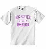 Big Sister EST.2016 - Girls T-shirt Personalised Tees Tshirt Clothing with Printed Funny Quotes - Wh