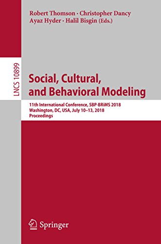 Social, Cultural, and Behavioral Modeling: 11th International Conference, SBP-BRiMS 2018, Washington, DC, USA, July 10-13, 2018, Proceedings (Information ... Applications, incl. Internet/Web, and HCI)の表紙