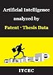 Artificial Intelligence: 300,000 Patent and thesis data analysis, Technical Strengths and Weakensses of Global Companies, Microsoft · Samsung · Google, ... Sony, LG electronics (English Edition)